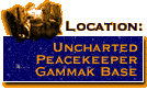 [ PEACEKEEPER GAMMAK BASE ]